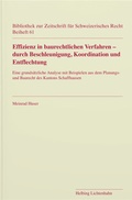 Cover: Effizienz in baurechtlichen Verfahren - durch Beschleunigung, Koordination und Entflechtung - Helbing & Lichtenhahn