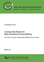 Cover: Leverage Data Streams for Better Operational Decision-Making - Cuvillier Verlag
