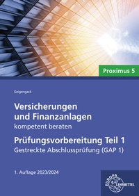 Abbildung von: Versicherungen und Finanzanlagen kompetent beraten - Prüfungsvorbereitung Teil 1 - Europa-Lehrmittel