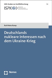 Abbildung von: Deutschlands nukleare Interessen nach dem Ukraine-Krieg - Nomos