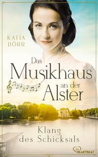 Abbildung von: Das Musikhaus an der Alster - Klang des Schicksals - beHEARTBEAT
