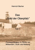 Cover: Das Gold der Oberpfalz - Teil 1 - epubli