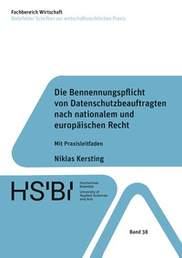 Abbildung von: Die Bennennungspflicht von Datenschutzbeauftragten nach nationalem und europäischen Recht - Shaker