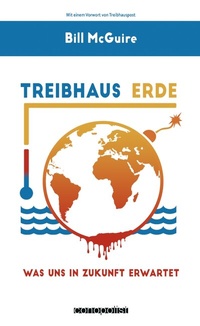 Abbildung von: Treibhaus Erde - conopolist Verlag