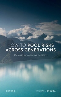 Enlarge image Cover: How to Pool Risks Across Generations - OUP eBook