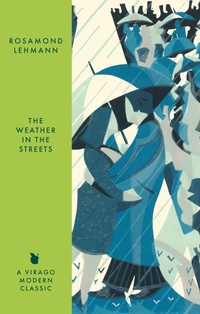 Enlarge image Cover: The Weather In The Streets - Virago Press Ltd