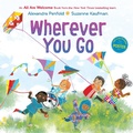 Cover: Wherever You Go (An All Are Welcome Book) - Knopf Books for Young Readers