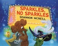 Cover: Sparkles, No Sparkles - Tundra Books