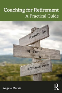 Abbildung von: Coaching for Retirement - Taylor & Francis