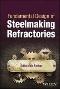 Enlarge image Cover: Fundamental Design of Steelmaking Refractories - Wiley