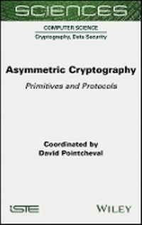 Enlarge image Cover: Asymmetric Cryptography - Primitives and Protocols - Wiley