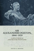 Cover: Sir Alexander Ogston, 1844-1929 - Edinburgh University Press