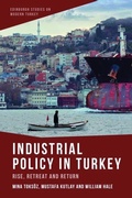 Cover: Industrial Policy in Turkey - Edinburgh University Press