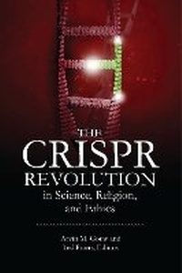 Abbildung von: The CRISPR Revolution in Science, Religion, and Ethics - Bloomsbury Academic