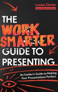 Enlarge image Cover: The Work Smarter Guide to Presenting - Robinson