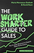 Cover: The Work Smarter Guide to Sales - Robinson