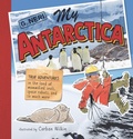 Cover: My Antarctica - Candlewick Press,U.S.