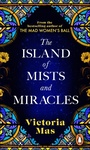 Cover: The Island of Mists and Miracles - Transworld Digital