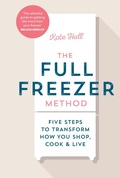 Cover: The Full Freezer Method - Ebury Digital