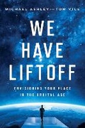 Cover: We Have Liftoff - Fast company Press