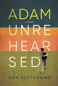 Abbildung von: Adam Unrehearsed - Simon + Schuster Inc.