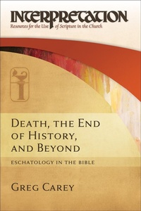 Abbildung von: Death, the End of History, and Beyond - Westminster John Knox Press
