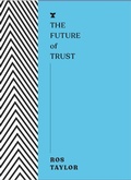 Cover: The Future of Trust - Melville House Publishing
