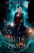 Cover: Truth in the Smoke - 18 Street Press