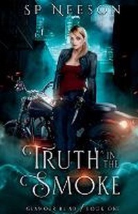 Enlarge image Cover: Truth in the Smoke - 18 Street Press