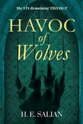 Cover: Havoc of Wolves (The Vis Remaining, #2) - H. E. Salian