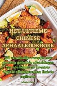 Abbildung von: Het Ultieme Chinese Afhaalkookboek - Aurosory ltd