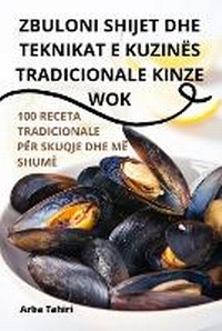 Abbildung von: Zbuloni Shijet Dhe Teknikat E Kuzines Tradicionale Kinze Wok - Aurosory ltd