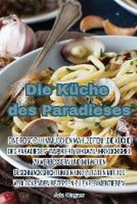 Abbildung von: Die Kueche des Paradieses - Aurosory ltd