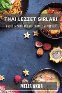 Abbildung von: Thai Lezzet Sırları - Melis Akar