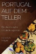 Cover: Portugal auf dem Teller - Heinrich Meyer