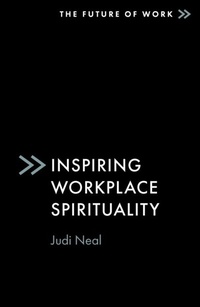Abbildung von: Inspiring Workplace Spirituality - Emerald Publishing Limited