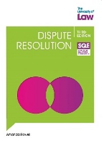 Enlarge image Cover: SQE - Dispute Resolution 3e - The University of Law Publishing Limited