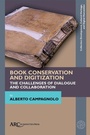 Cover: Book Conservation and Digitization - Arc Humanities Press