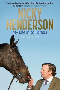 Abbildung von: Nicky Henderson - Pitch Publishing Ltd