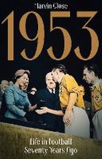 Abbildung von: 1953 - Pitch Publishing Ltd