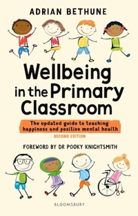 Abbildung von: Wellbeing in the Primary Classroom - Bloomsbury Education