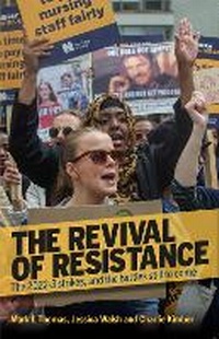 Enlarge image Cover: The Revival of Resistance - Bookmarks Publications