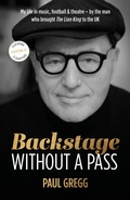 Cover: Backstage Without a Pass - Whitefox Publishing Ltd