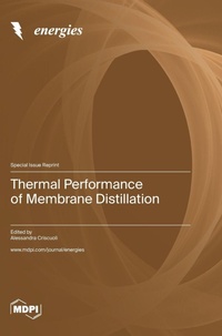 Enlarge image Cover: Thermal Performance of Membrane Distillation - MDPI AG