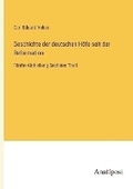 Cover: Geschichte der deutschen Hoefe seit der Reformation - Anatiposi Verlag