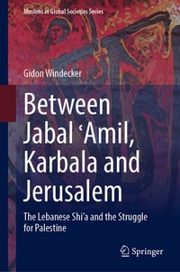 Abbildung von: Between Jabal ?Amil, Karbala and Jerusalem - Springer