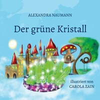 Abbildung von: Der grüne Kristall - Books on Demand