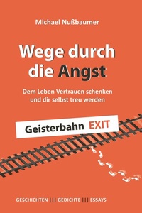 Abbildung von: Wege durch die Angst - Buchschmiede von Dataform Media GmbH