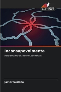 Enlarge image Cover: Inconsapevolmente - Edizioni Sapienza