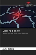 Cover: Unconsciously - Our Knowledge Publishing